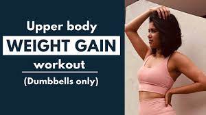 upper body workout to gain weight