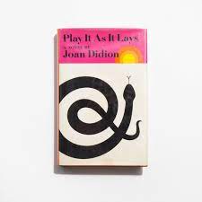 Play It As It Lays – Joan Didion |