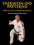 Taekwon-Do Patterns: From 1st to 7th Degree Black Belt: Hogan ...