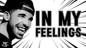 Drake In My Feelings Lyrics