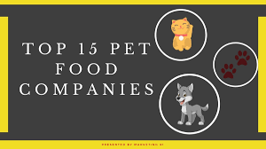 top 15 leading pet food brands in the