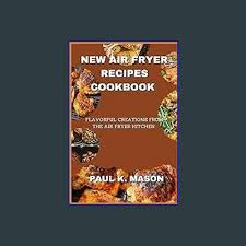 new air fryer recipes cookbook
