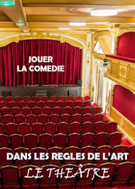 Val-de-Marne - Le Théâtre - Jouer la comédie