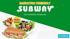 bariatric friendly subway menu mexico