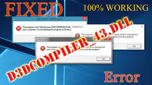 how to fix d3dcompiler 43 dll missing