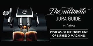 The 16 Best Jura Coffee Machines In 2019 Reviewed