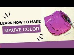 How To Make Mauve Colour Colourmixing