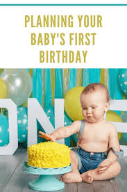 Planning Your Child S First Birthday