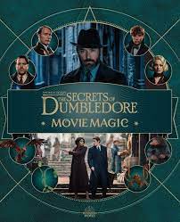 Fantastic Beasts: The Secrets of Dumbledore: Movie Magic von Jody Revenson  - Gebundene Ausgabe - 978-1-68383-717-6