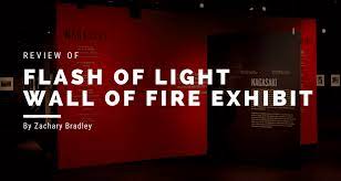 Flash Of Light Wall Of Fire Exhibit