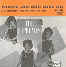 Ooh, don't you want me don't you want me no more? The Supremes Where Did Our Love Go Dutchcharts Nl