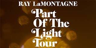 Ray Lamontagne Part Of The Light Tour Vip Tickets