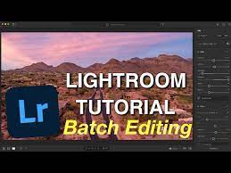 adobe lightroom 2021 tutorial batch