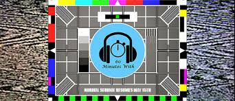 Normal Service Resumes May 15th 60 Minutes With