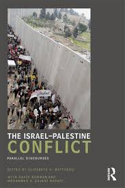 Although the history between the two nations contributes to the current conflict, there are still current complex issues that must be addressed and solved. The Israel Palestine Conflict Parallel Discourses 1st Edition Eli