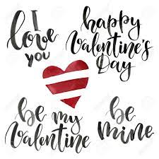 Valentines day is like next month and i never really liked that holiday and i was wondering when a guy askes you to be his valentine what does it mean? Phrases For Valentines Day I Love You Happy Valentines Day Stock Photo Picture And Royalty Free Image Image 93789316