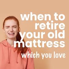 why you should replace your mattress