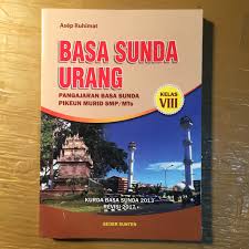 Download buku bahasa sunda kelas 8 smp. Bahasa Sunda Kelas 8 Revisi Sekolah