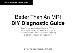 better than an mri diy diagnostic guide