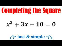 Completing The Square X 2 3x 10