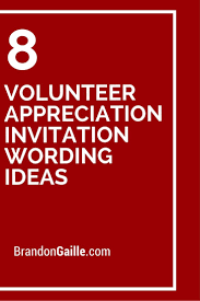 8 Volunteer Appreciation Invitation Wording Ideas School