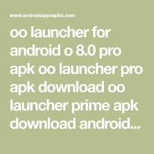 Download wifikill pro for android & read reviews. Oo Launcher For Android O 8 0 Pro Apk Oo Launcher Pro Apk Download Oo Launcher Prime Apk Download Android 8 0 Launcher A Android O Video Downloader App Android