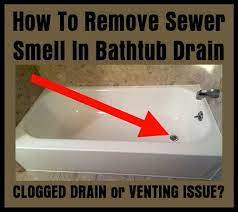 how to remove sewer smell in bathtub drain