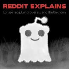 Listen To Reddit Explains Conspiracy
