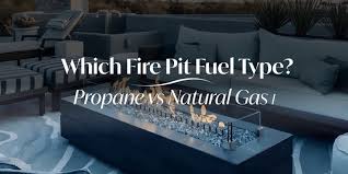 Which Fire Pit Fuel Type Propane Vs
