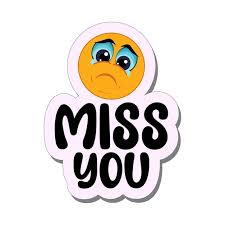 miss you sticker with a sad face
