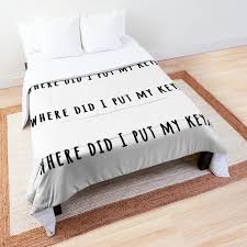 Lost Keys Funny Quote Comforter By