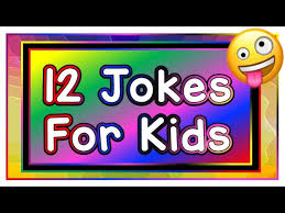 12 silly jokes for kids 2019 you