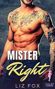 Mister Right (The Right Men #2) by Liz Fox