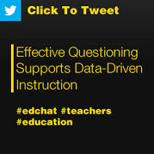 Effective Questioning Supports Data Driven Instruction Advancing