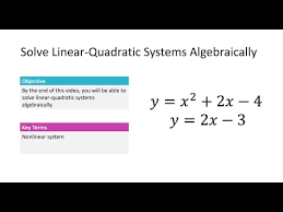 6 07 Solve Linear Quadratic Systems
