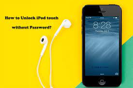 to unlock ipod touch without pword