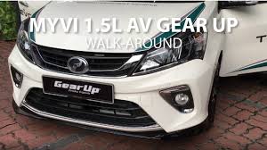 Perodua myvi 2018 pricing instalment per month. Perodua Myvi 1 5l Av Gear Up Interior Exterior Walk Around Youtube