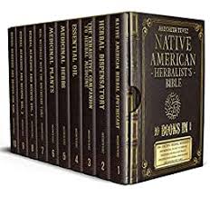 NATIVE AMERICAN HERBALIST'S BIBLE - 10 Books in 1: 200+ Ancient Herbal Remedies and Medicinal Plants to Improve Wellness and Heal Naturally, Creating your Herbal Dispensatory and Apothecary Table - Kindle edition