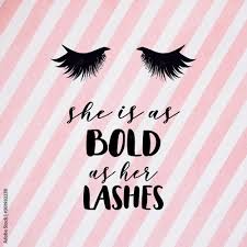 bold as her lashes y lashes e
