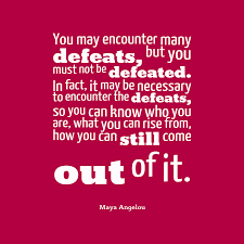 Quotations and quotes on defeat. 4 Defeats Quotes To Get You Inspired