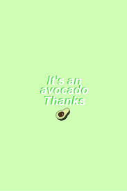 it s an avocado thanks iphone green
