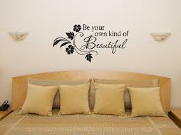 Be Your Own Kind Of Beautiful Motto