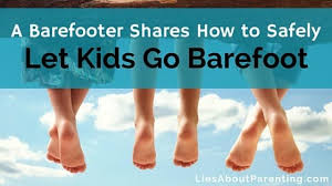 Kids Go Barefoot Safely