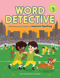 Most students develop at this grade level to have the mental capacity to learn twice as many words then they did in 2nd grade. Word Detective Grade 3 130 Games And Puzzles To Improve Spelling Fisher Ann Richmond 9781646110308 Amazon Com Books