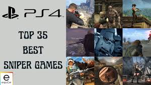 35 best sniper games on ps4 in 2023