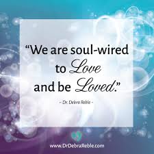 Encore wire corporation common stock (wire) nasdaq listed. Quote We Are Soul Wired To Love And To Be Loved Debra L Reble Ph D Soul Hearted Living