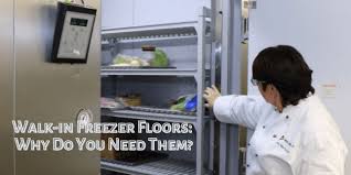 walk in freezer floors why do you need