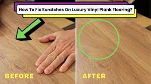 fix scratches on vinyl plank flooring