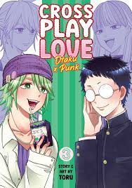 Crossplay Love: Otaku x Punk Vol. 3 Manga eBook by Toru - EPUB Book |  Rakuten Kobo Philippines