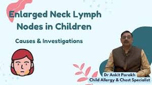 enlarged neck lymph nodes in kids